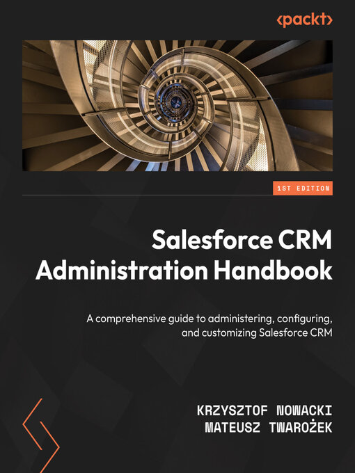 Title details for Salesforce CRM Administration Handbook by Krzysztof Nowacki - Available